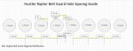 Hustler Raptor SD Belt Cover Hole Spacing Guide.jpg Hustler Raptor SD Belt Cover Hole Spacing Guide.jpg